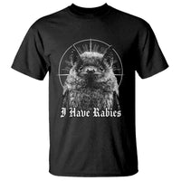 I Have Rabies Bat T Shirt Funny Meme Quotes Gothic - Wonder Print Shop