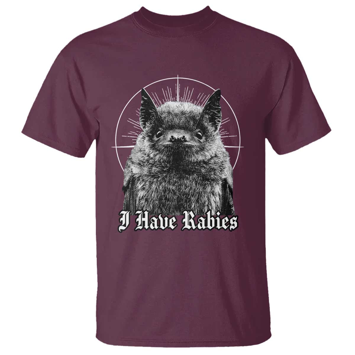 I Have Rabies Bat T Shirt Funny Meme Quotes Gothic - Wonder Print Shop