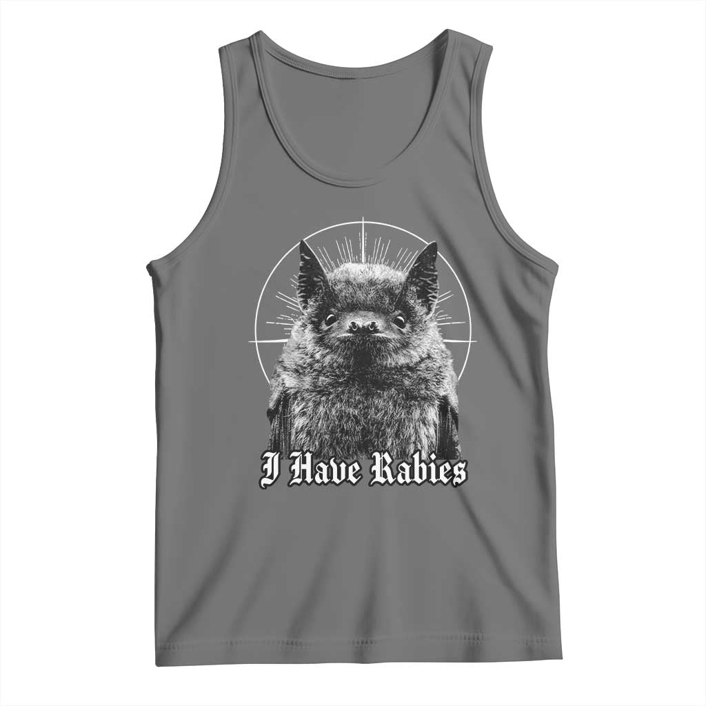 I Have Rabies Bat Tank Top Funny Meme Quotes Gothic - Wonder Print Shop