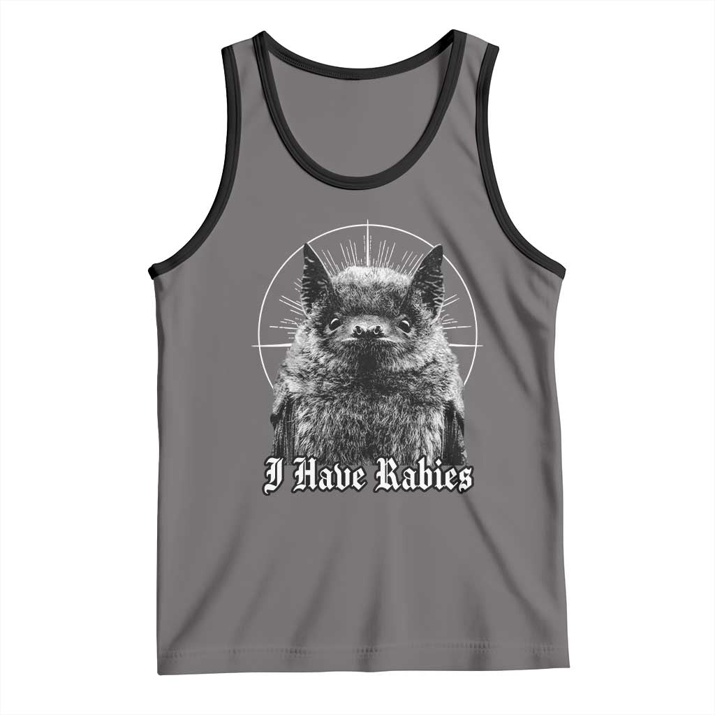 I Have Rabies Bat Tank Top Funny Meme Quotes Gothic - Wonder Print Shop