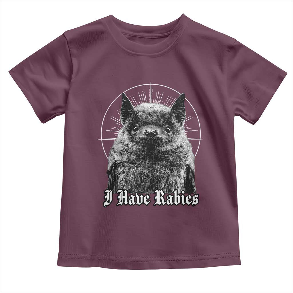 I Have Rabies Bat Toddler T Shirt Funny Meme Quotes Gothic - Wonder Print Shop