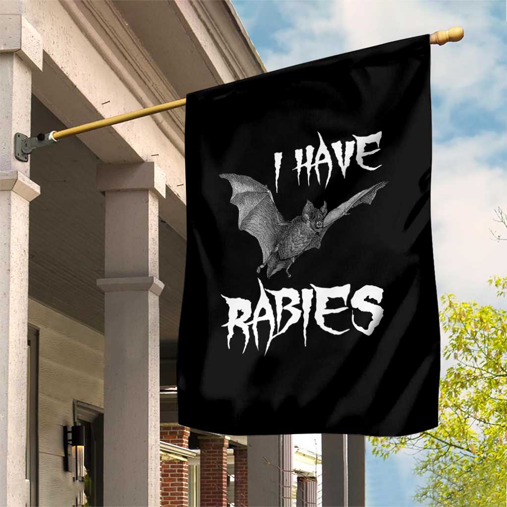 I Have Rabies Bat Garden Flag Funny Meme Quotes - Wonder Print Shop