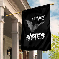 I Have Rabies Bat Garden Flag Funny Meme Quotes - Wonder Print Shop