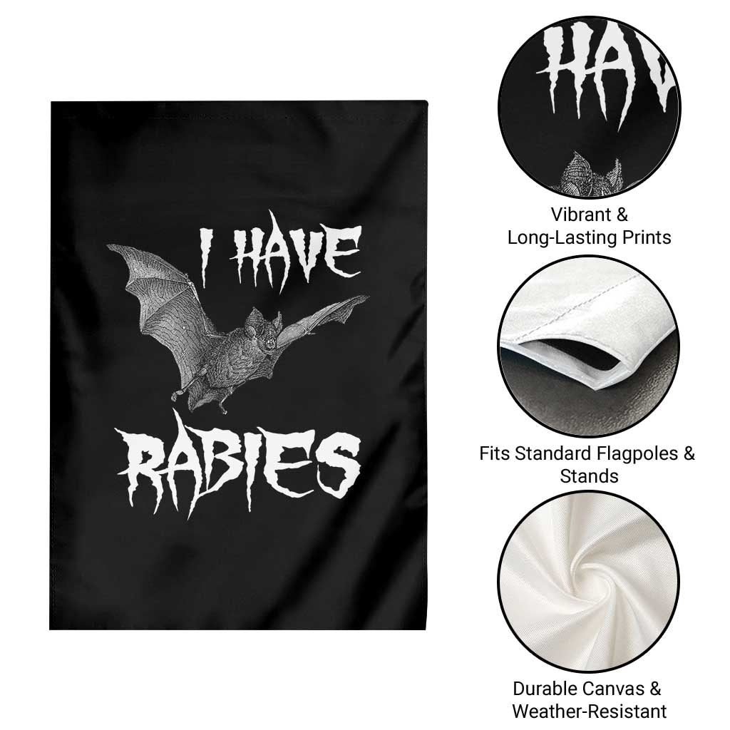 I Have Rabies Bat Garden Flag Funny Meme Quotes - Wonder Print Shop
