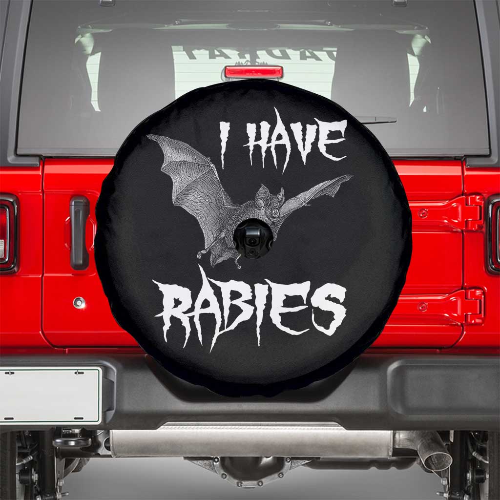 I Have Rabies Bat Spare Tire Cover Funny Meme Quotes - Wonder Print Shop
