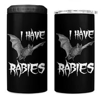 I Have Rabies Bat 4 in 1 Can Cooler Tumbler Funny Meme Quotes - Wonder Print Shop