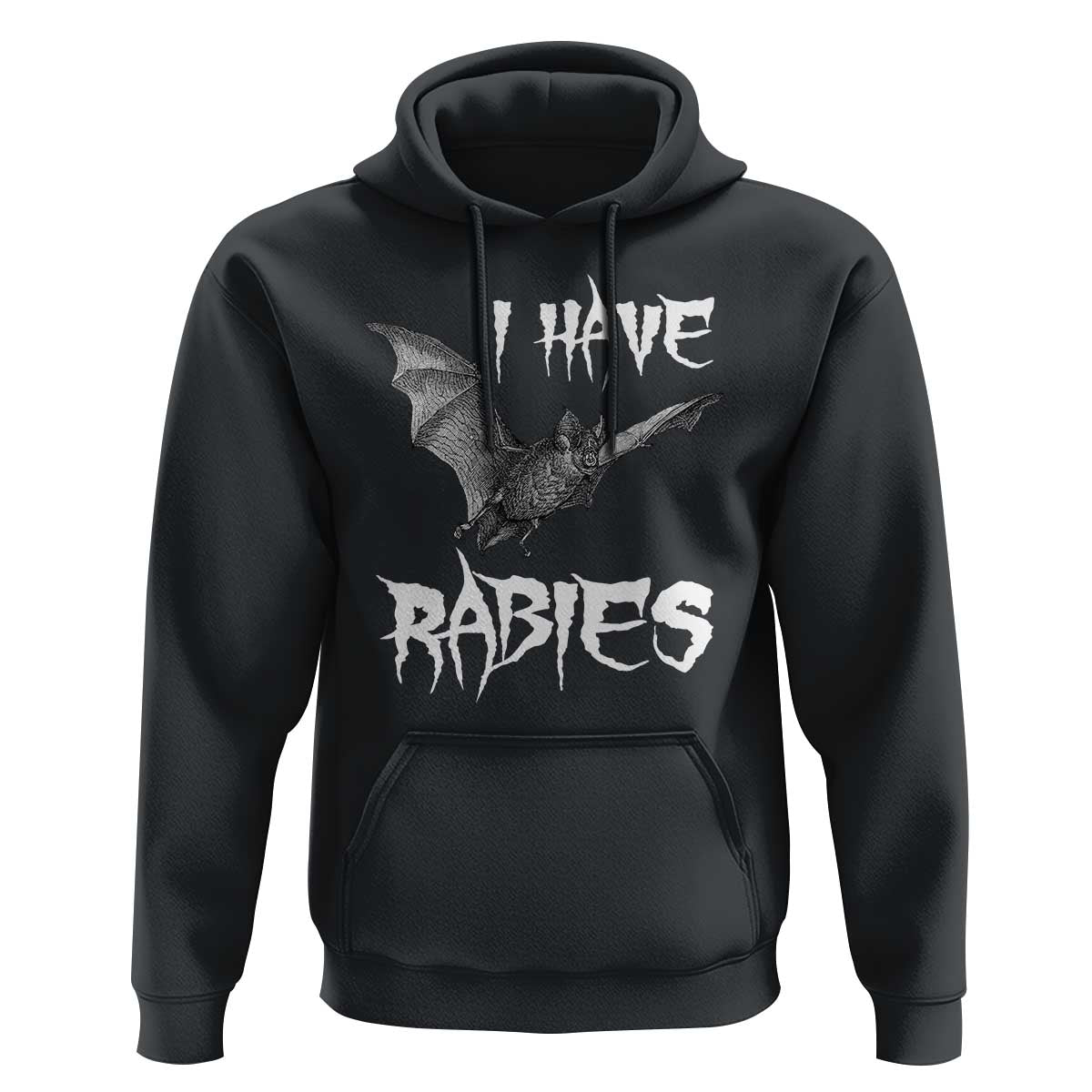 I Have Rabies Bat Hoodie Funny Meme Quotes - Wonder Print Shop
