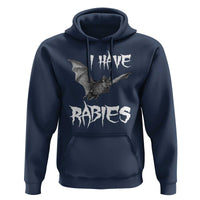 I Have Rabies Bat Hoodie Funny Meme Quotes - Wonder Print Shop