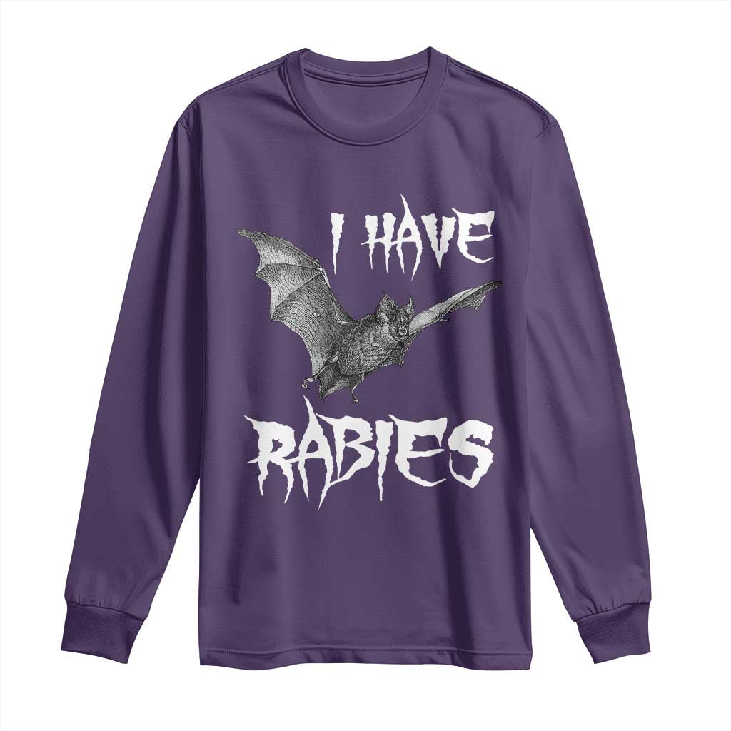 I Have Rabies Bat Long Sleeve Shirt Funny Meme Quotes - Wonder Print Shop