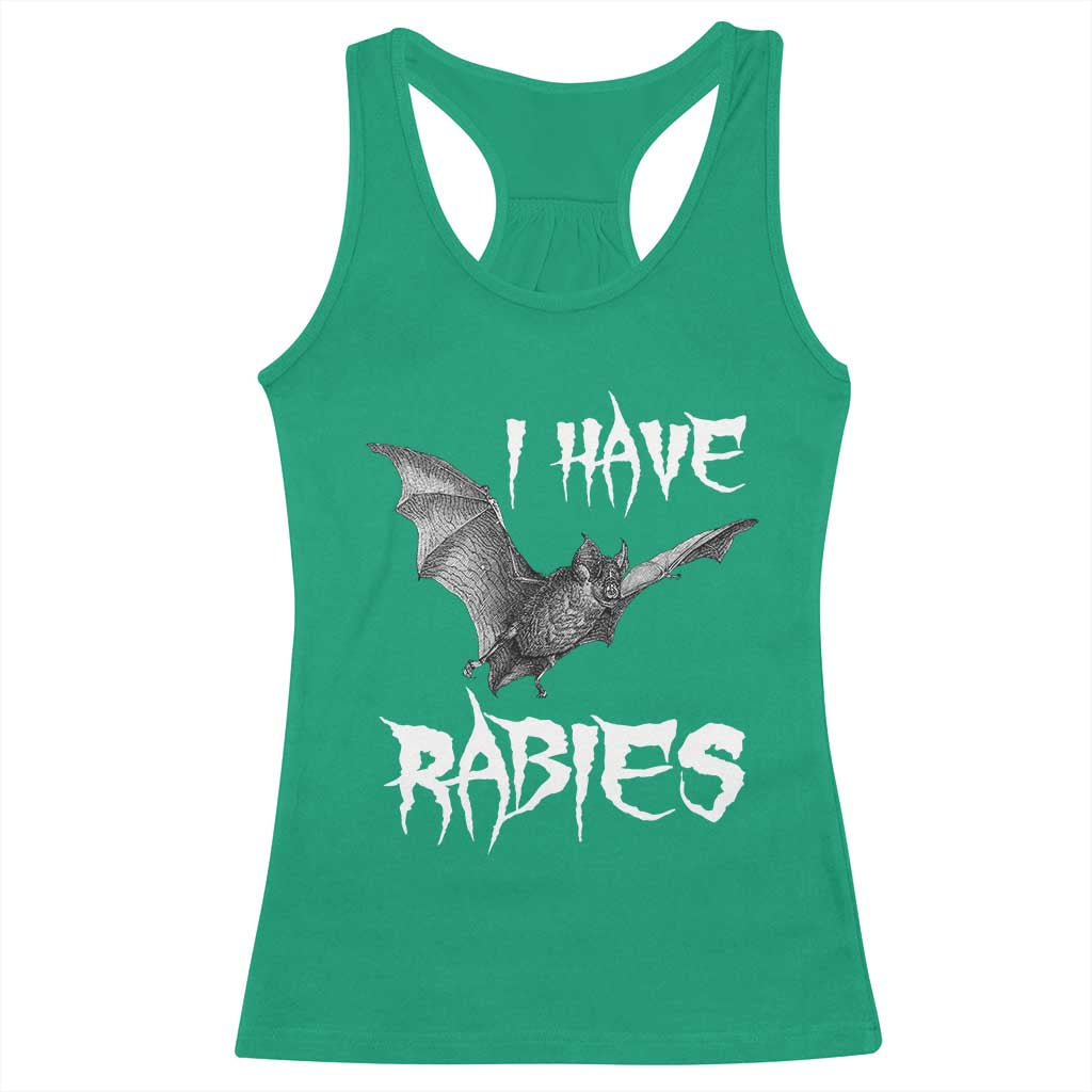 I Have Rabies Bat Racerback Tank Top Funny Meme Quotes - Wonder Print Shop