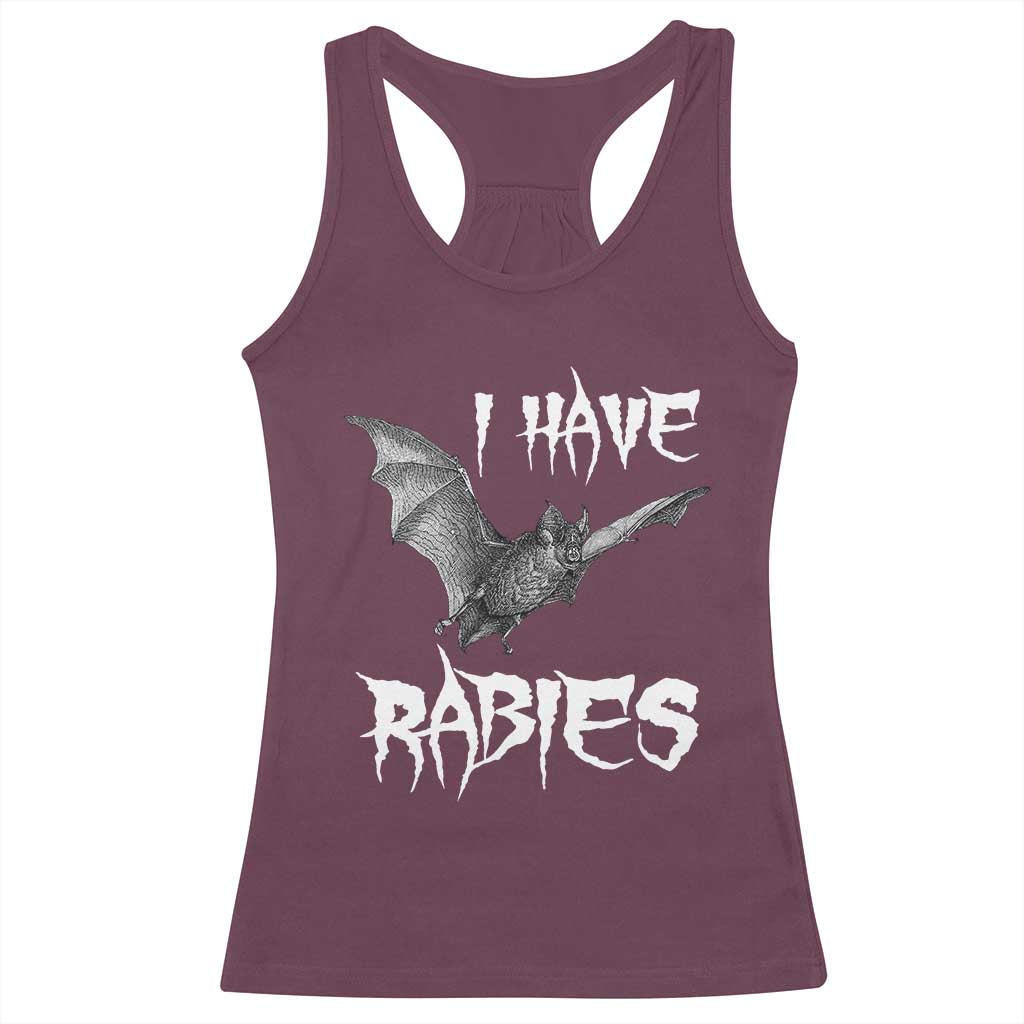 I Have Rabies Bat Racerback Tank Top Funny Meme Quotes - Wonder Print Shop