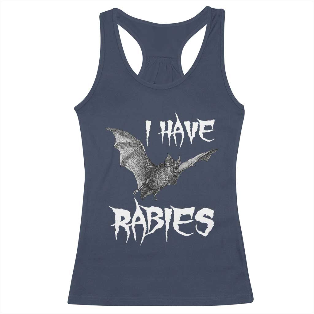 I Have Rabies Bat Racerback Tank Top Funny Meme Quotes - Wonder Print Shop