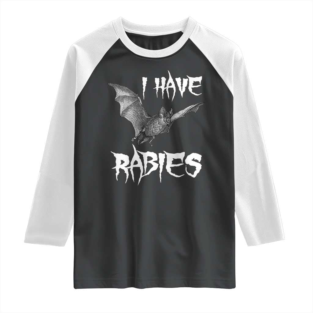 I Have Rabies Bat Raglan Shirt Funny Meme Quotes - Wonder Print Shop