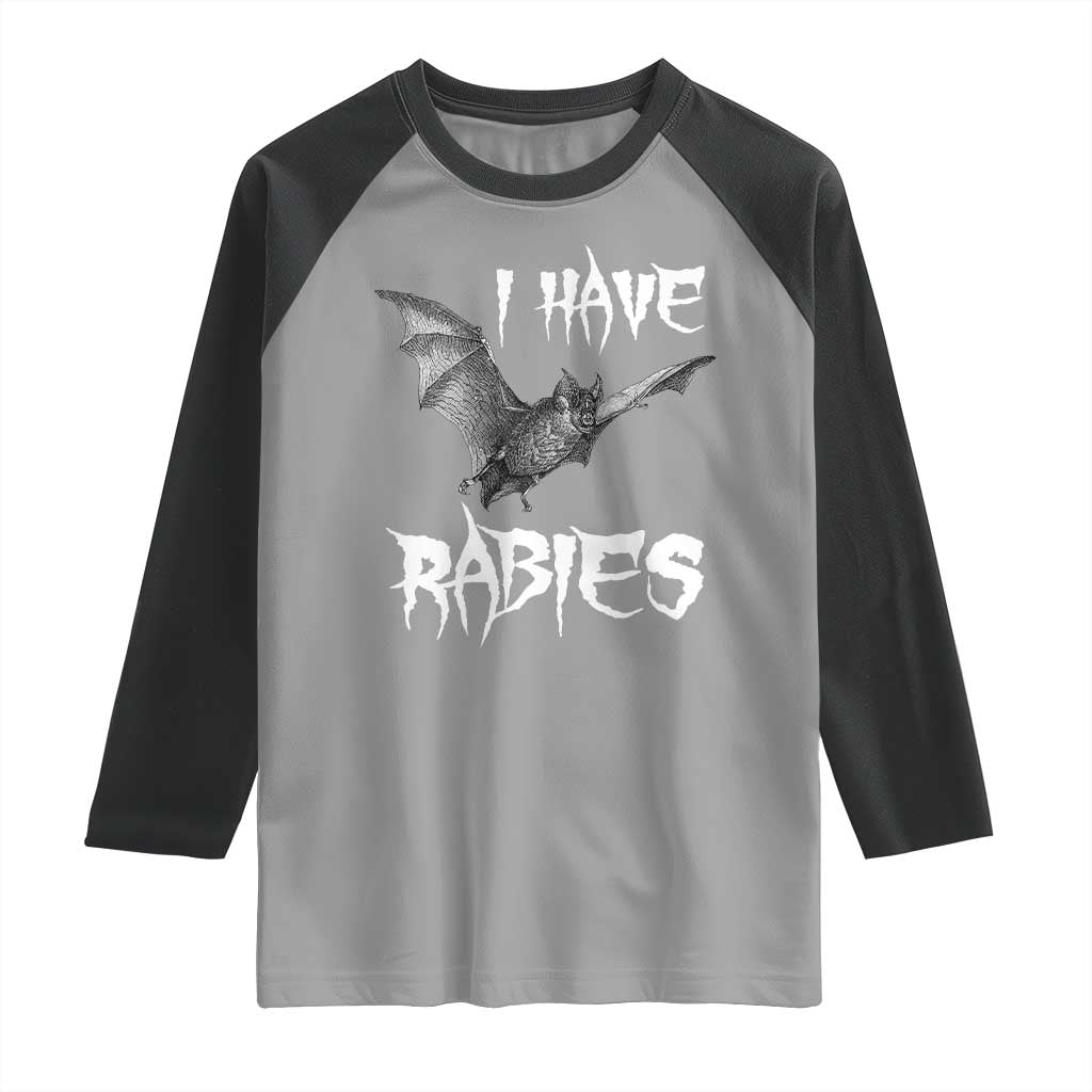 I Have Rabies Bat Raglan Shirt Funny Meme Quotes - Wonder Print Shop