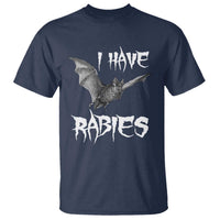 I Have Rabies Bat T Shirt Funny Meme Quotes - Wonder Print Shop