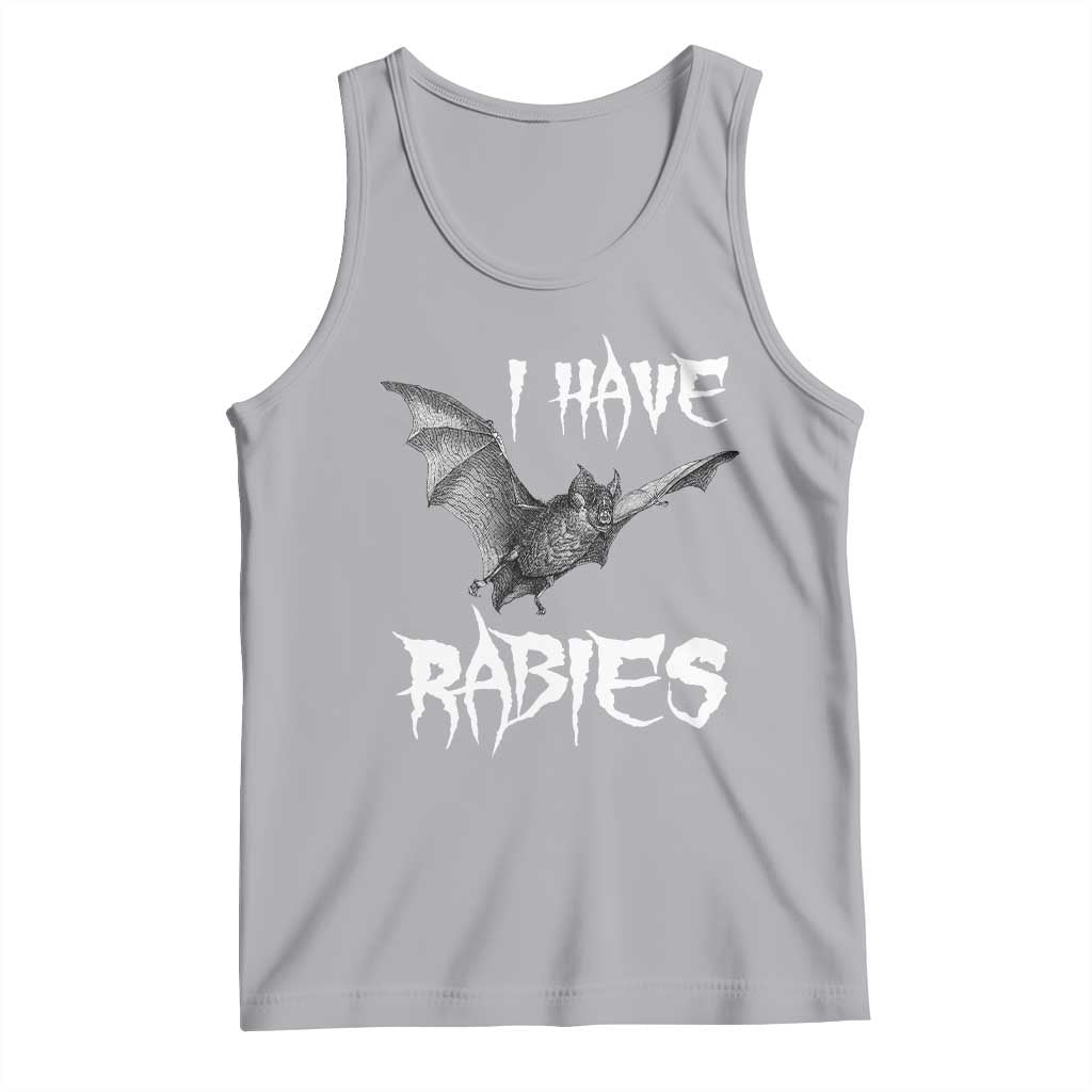 I Have Rabies Bat Tank Top Funny Meme Quotes - Wonder Print Shop