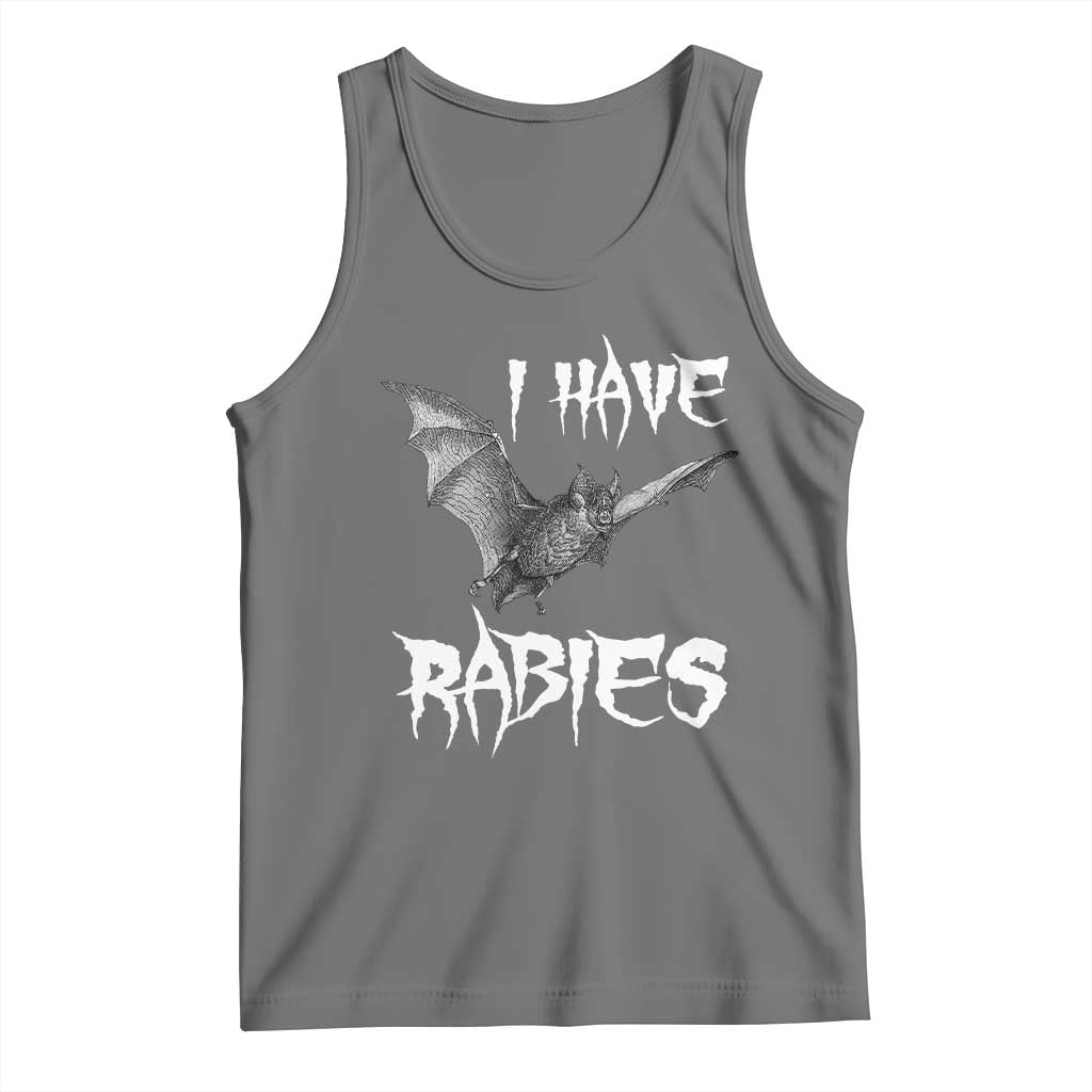 I Have Rabies Bat Tank Top Funny Meme Quotes - Wonder Print Shop