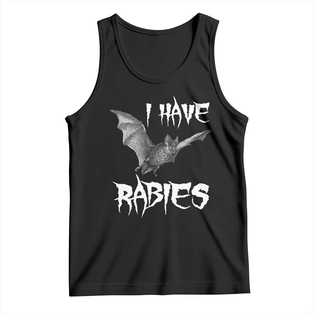 I Have Rabies Bat Tank Top Funny Meme Quotes - Wonder Print Shop