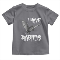 I Have Rabies Bat Toddler T Shirt Funny Meme Quotes - Wonder Print Shop