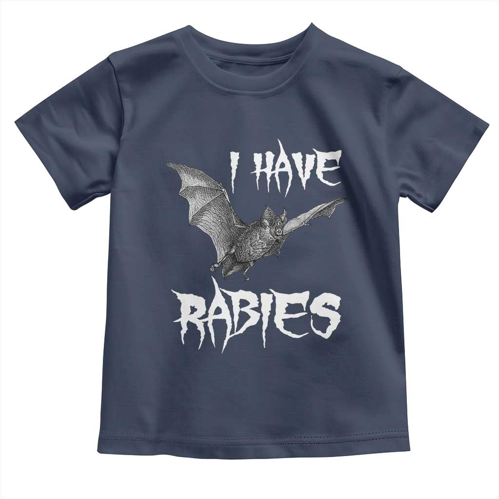 I Have Rabies Bat Toddler T Shirt Funny Meme Quotes - Wonder Print Shop