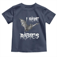 I Have Rabies Bat Toddler T Shirt Funny Meme Quotes - Wonder Print Shop
