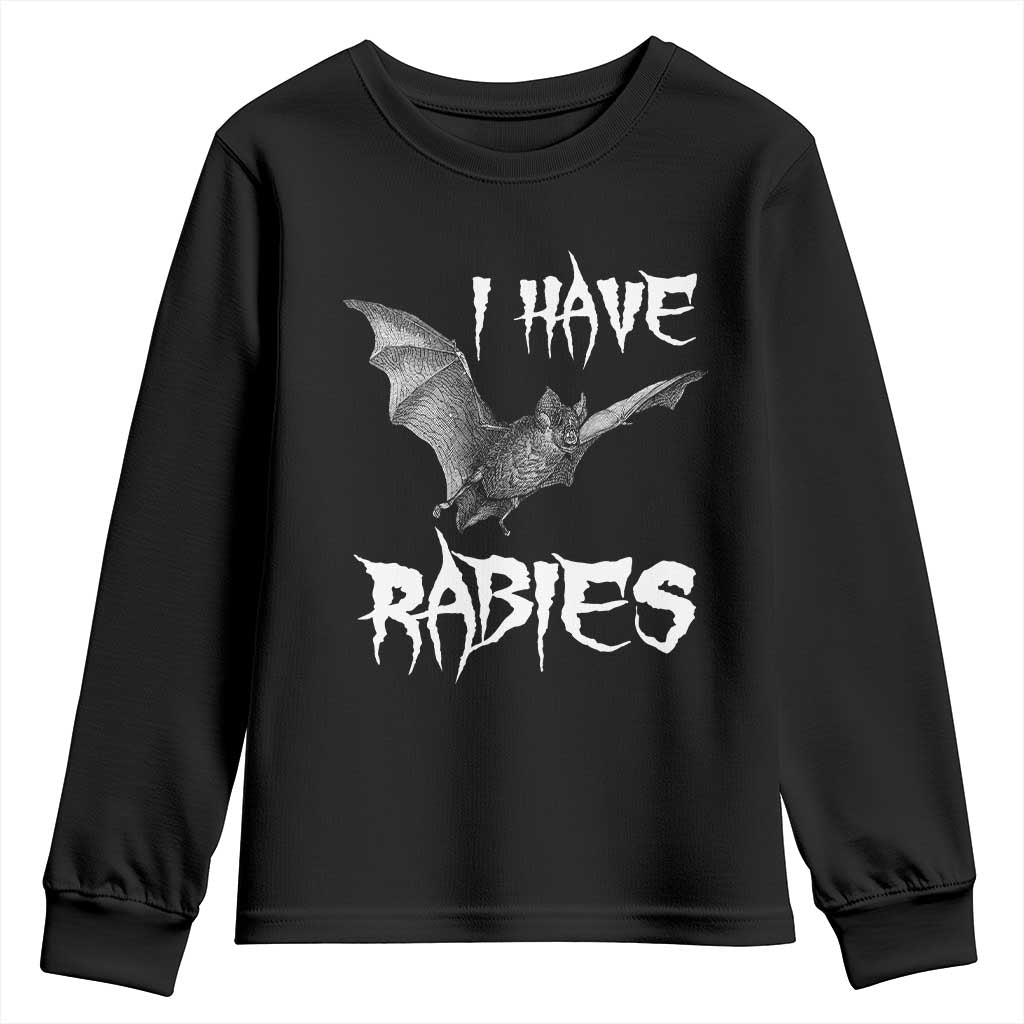 I Have Rabies Bat Youth Sweatshirt Funny Meme Quotes - Wonder Print Shop