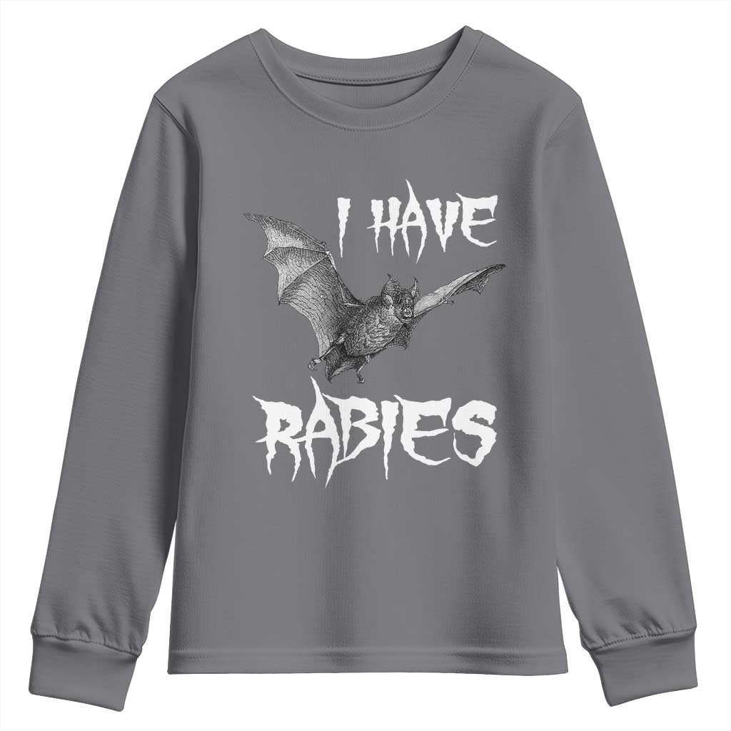 I Have Rabies Bat Youth Sweatshirt Funny Meme Quotes - Wonder Print Shop