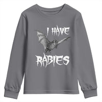 I Have Rabies Bat Youth Sweatshirt Funny Meme Quotes - Wonder Print Shop