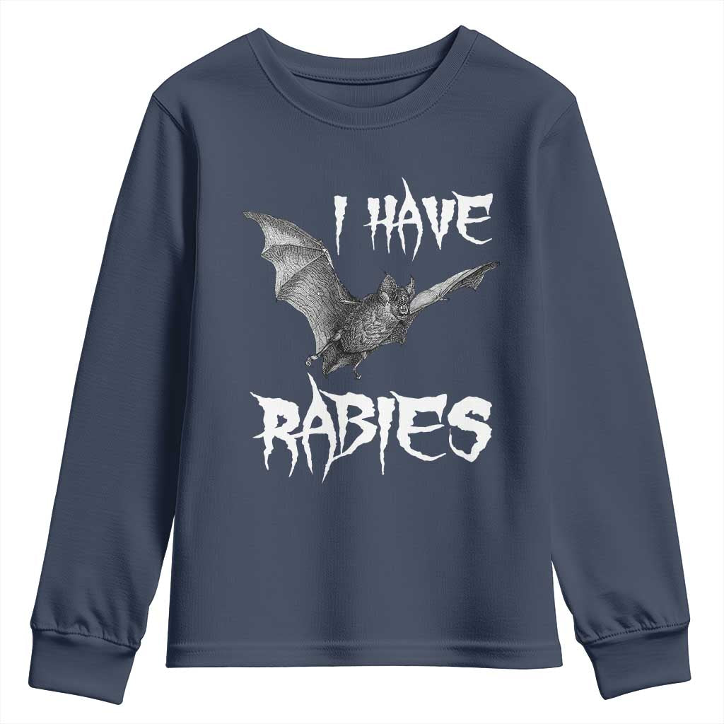 I Have Rabies Bat Youth Sweatshirt Funny Meme Quotes - Wonder Print Shop