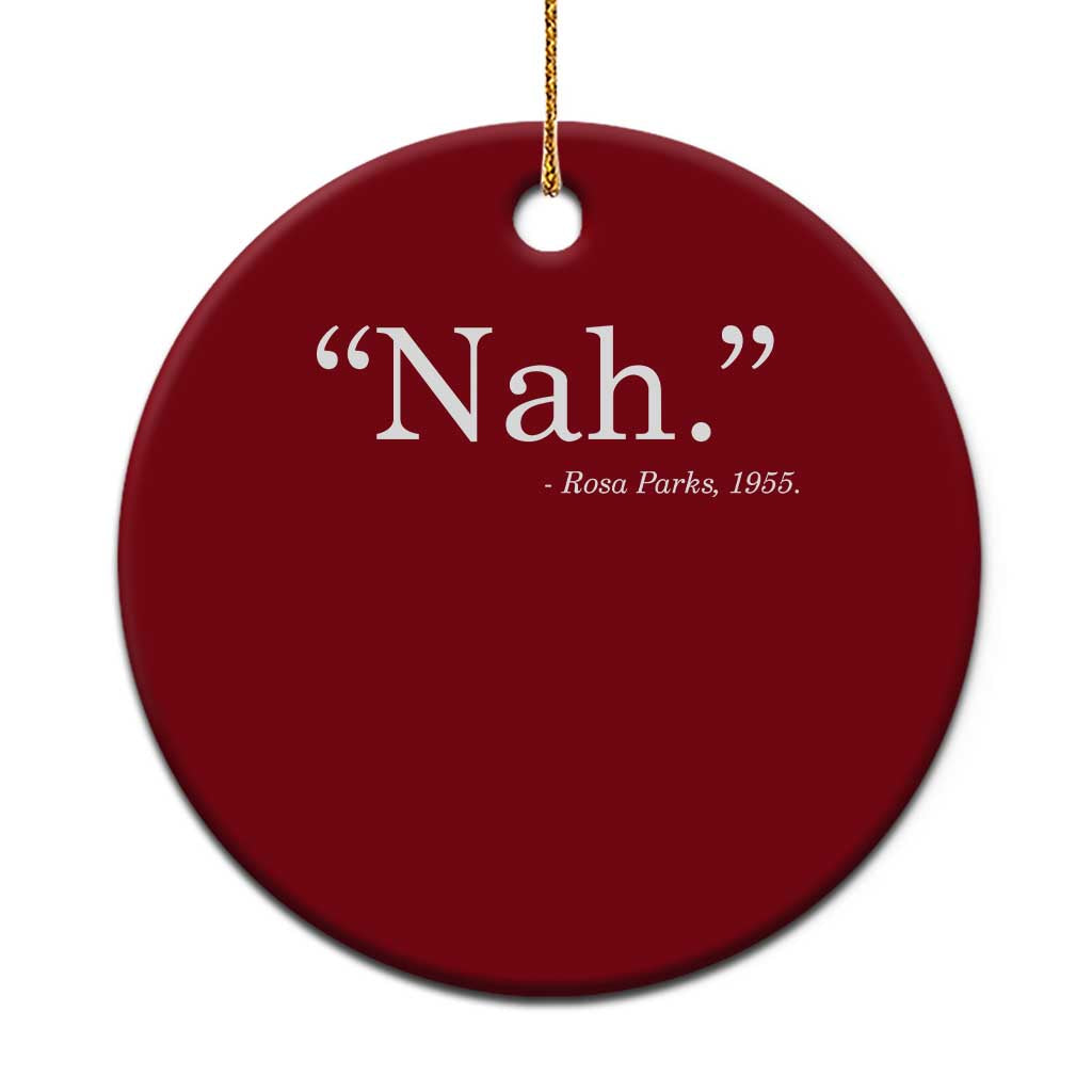 Rosa Parks Quote Ceramic Ornament Nah 1955 Black Movement Protest