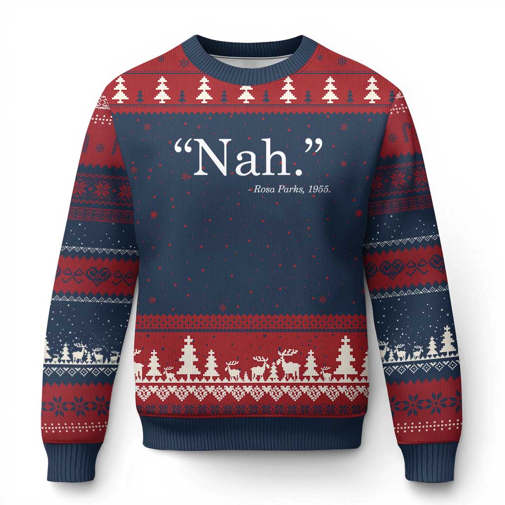 Rosa Parks Quote Ugly Christmas Sweater Nah 1955 Black Movement Protest