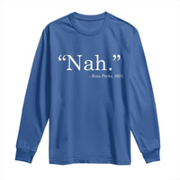 Rosa Parks Quote Long Sleeve Shirt Nah 1955 Black Movement Protest