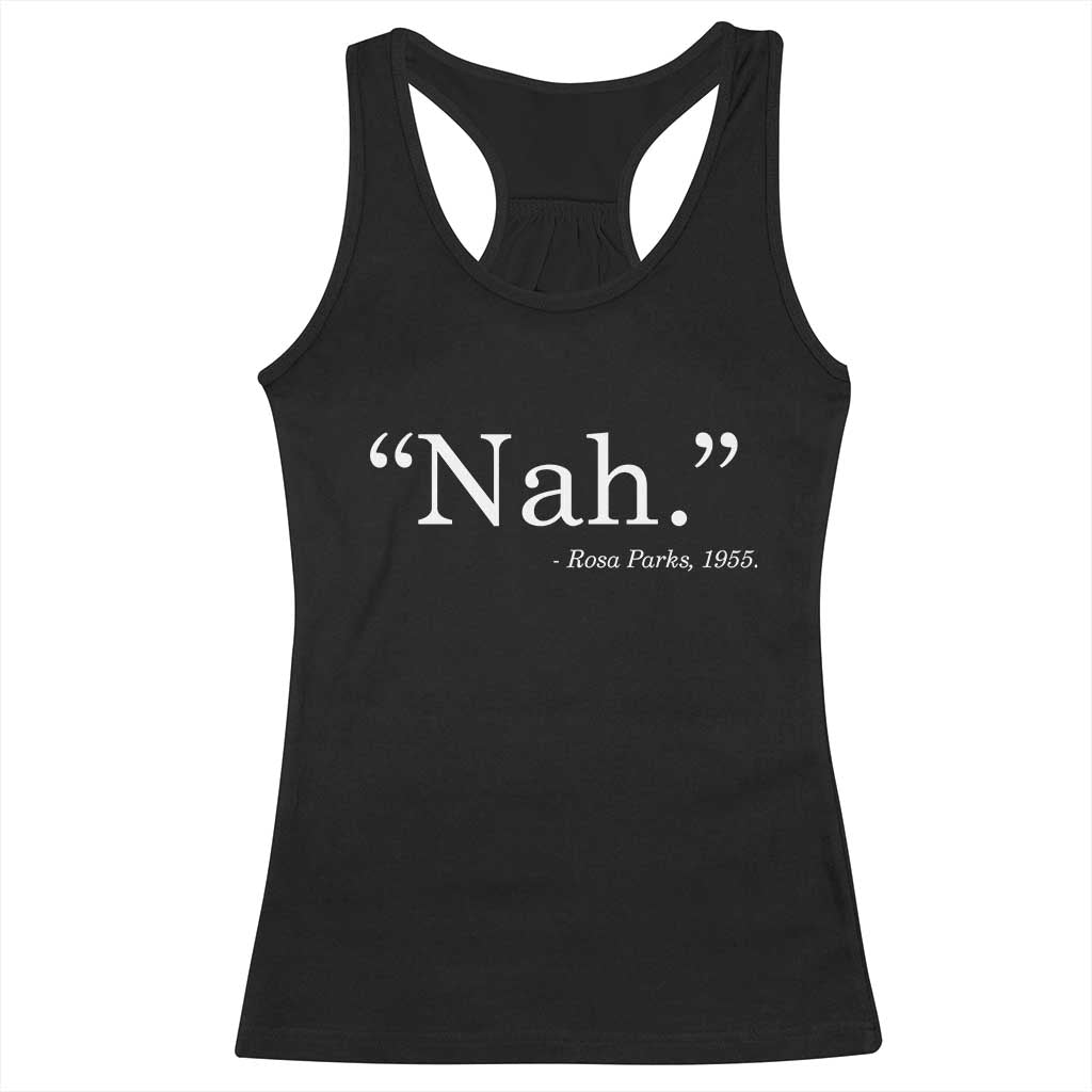 Rosa Parks Quote Racerback Tank Top Nah 1955 Black Movement Protest
