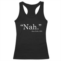 Rosa Parks Quote Racerback Tank Top Nah 1955 Black Movement Protest