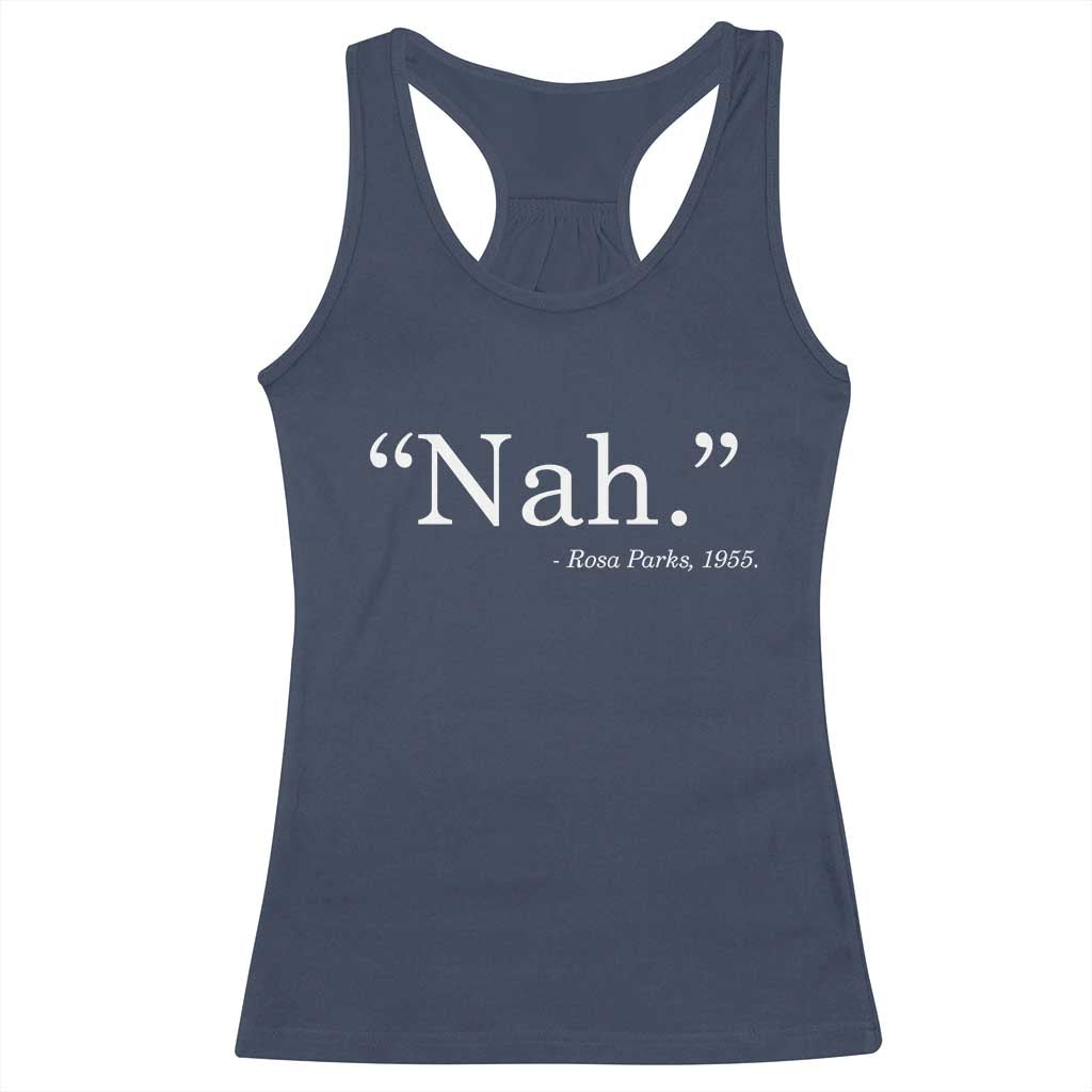 Rosa Parks Quote Racerback Tank Top Nah 1955 Black Movement Protest