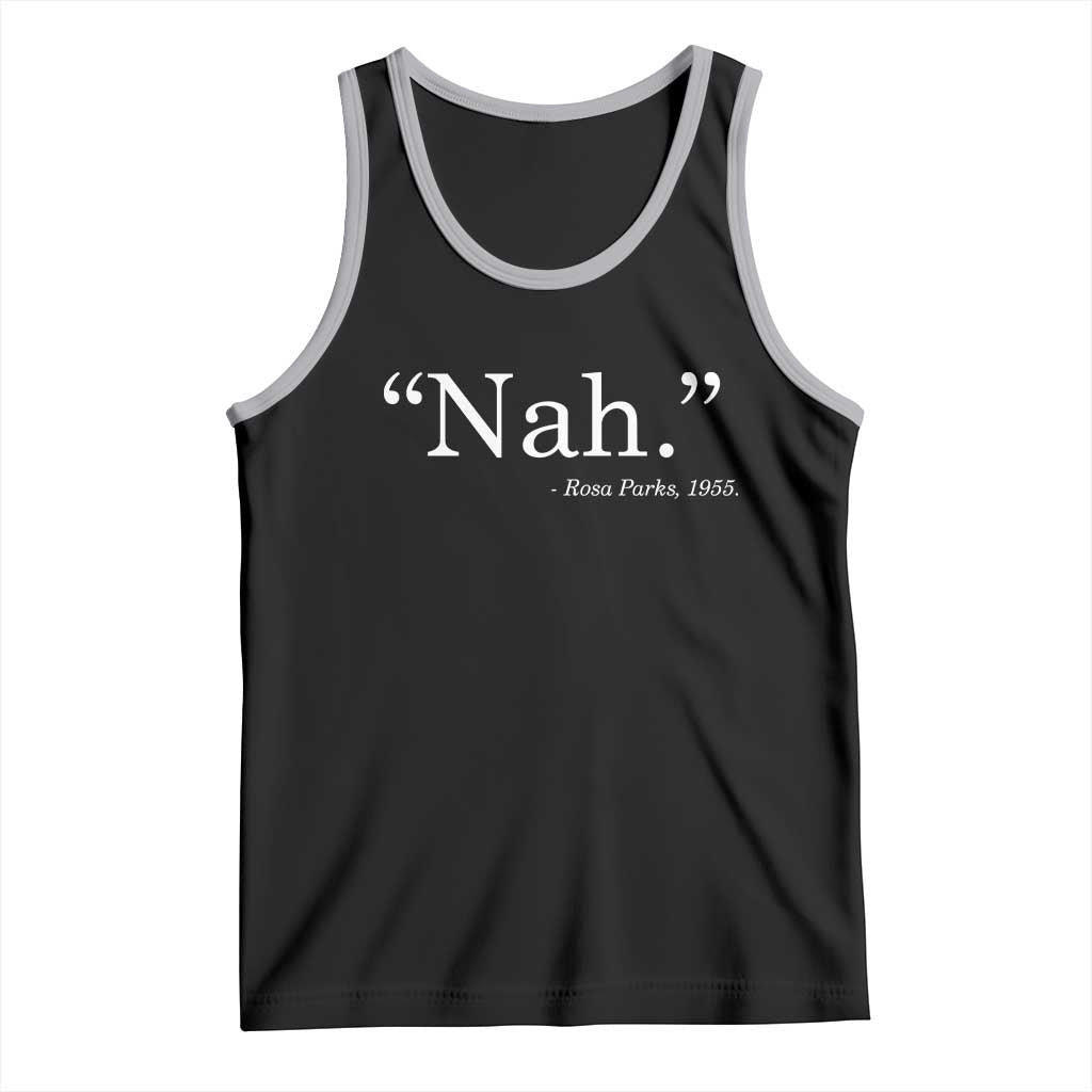 Rosa Parks Quote Tank Top Nah 1955 Black Movement Protest