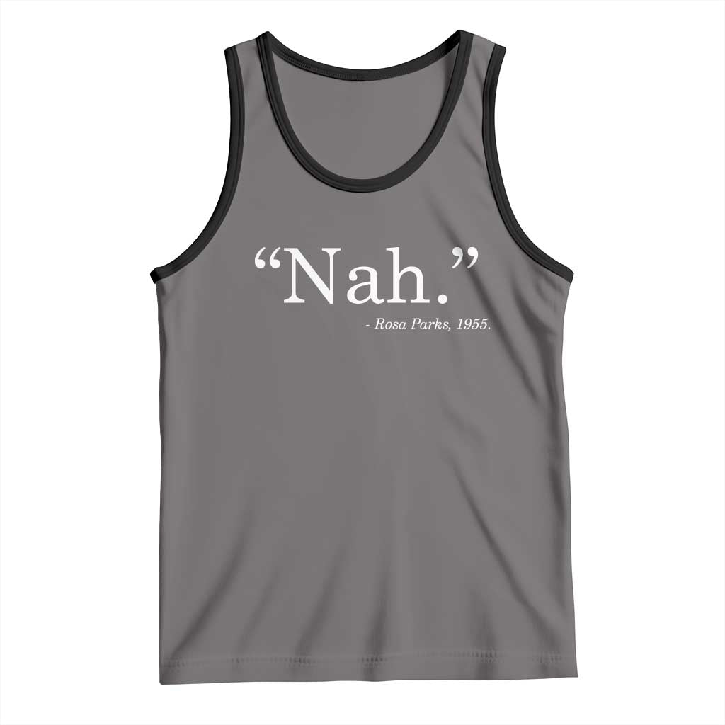 Rosa Parks Quote Tank Top Nah 1955 Black Movement Protest