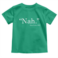 Rosa Parks Quote Toddler T Shirt Nah 1955 Black Movement Protest