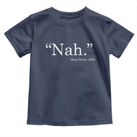 Rosa Parks Quote Toddler T Shirt Nah 1955 Black Movement Protest