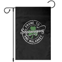 Prone To Shenanigans And Malarkey Garden Flag Funny St Patricks Day Irish Shamrock