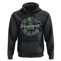 Prone To Shenanigans And Malarkey Hoodie Funny St Patricks Day Irish Shamrock