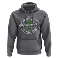 Prone To Shenanigans And Malarkey Hoodie Funny St Patricks Day Irish Shamrock