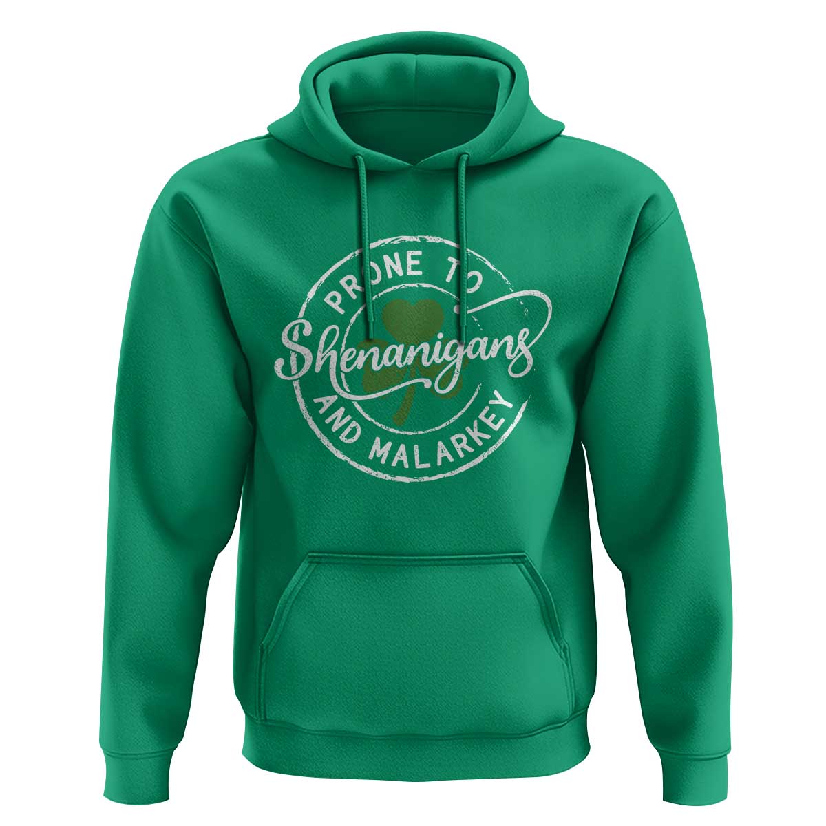 Prone To Shenanigans And Malarkey Hoodie Funny St Patricks Day Irish Shamrock