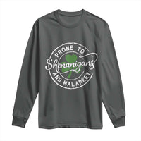 Prone To Shenanigans And Malarkey Long Sleeve Shirt Funny St Patricks Day Irish Shamrock