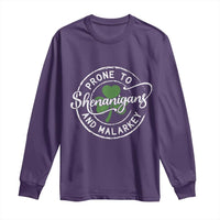 Prone To Shenanigans And Malarkey Long Sleeve Shirt Funny St Patricks Day Irish Shamrock