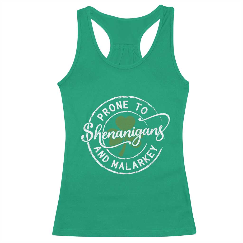 Prone To Shenanigans And Malarkey Racerback Tank Top Funny St Patricks Day Irish Shamrock