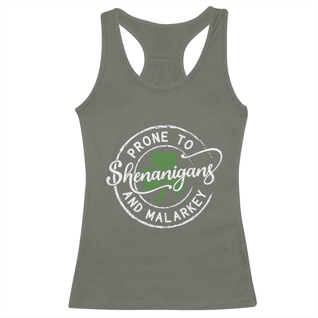 Prone To Shenanigans And Malarkey Racerback Tank Top Funny St Patricks Day Irish Shamrock