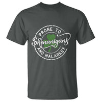 Prone To Shenanigans And Malarkey T Shirt Funny St Patricks Day Irish Shamrock