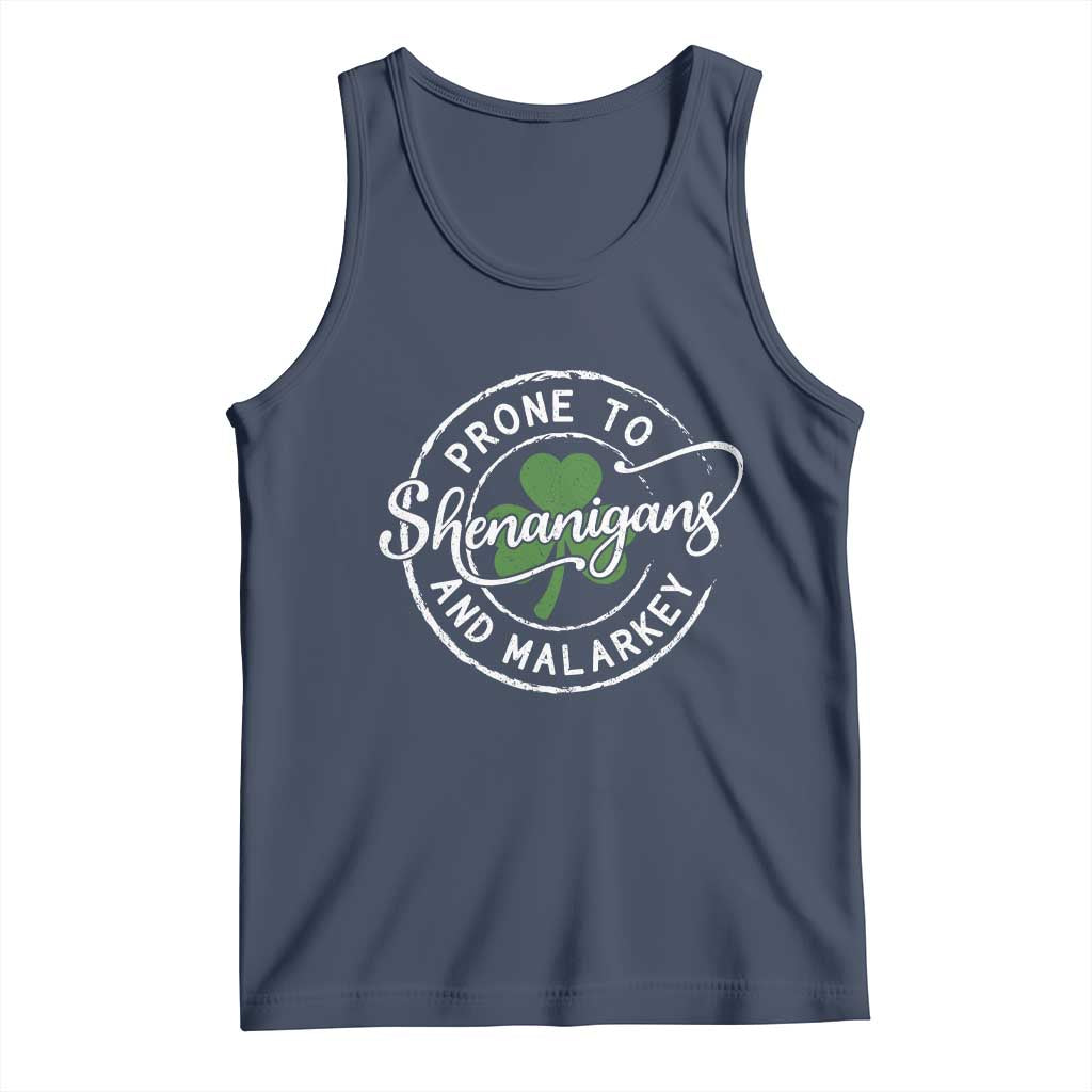 Prone To Shenanigans And Malarkey Tank Top Funny St Patricks Day Irish Shamrock