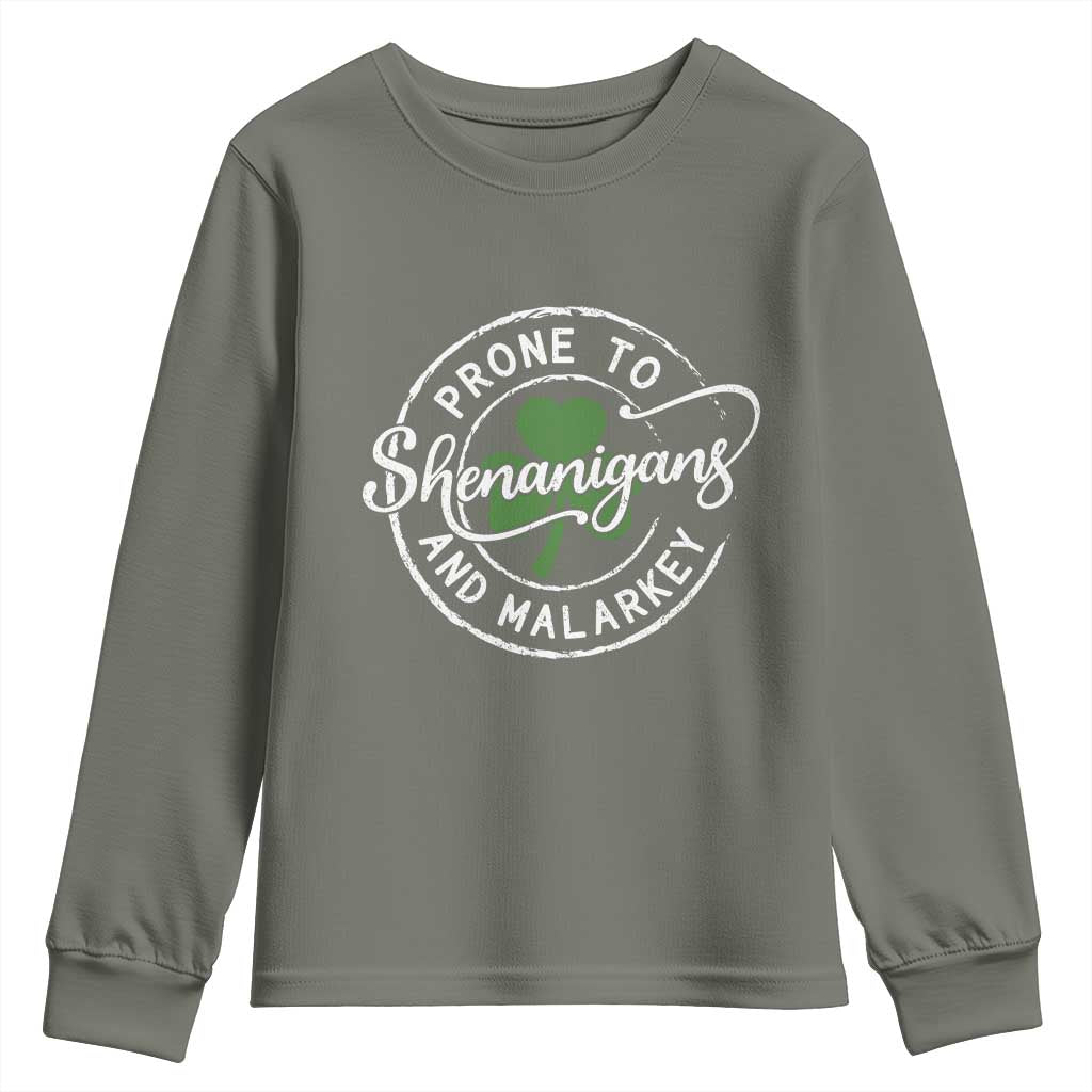 Prone To Shenanigans And Malarkey Youth Sweatshirt Funny St Patricks Day Irish Shamrock